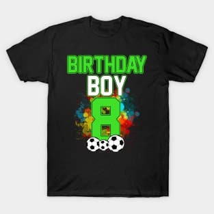 Kids 8th Birthday Soccer 8 Years Old Birthday T-Shirt